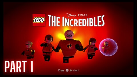 Lego The Incredibles - Part 1