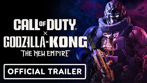 Call of Duty: Modern Warfare 3 x - Godzilla x Kong: The New Empire - Official Bundles Trailer