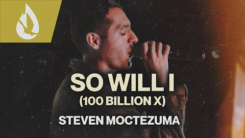 So Will I (100 Billion X) by Hillsong UNITED | Acoustic Worship Cover by Steven Moctezuma