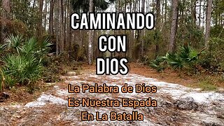 Caminando Con Dios / La Espada del Espíritu Santo