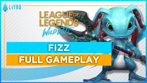 League of Legends: Wild Rift Fizz Full Gameplay