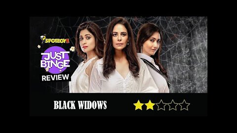 Black Widows Review | Just Binge Review | SpotboyE