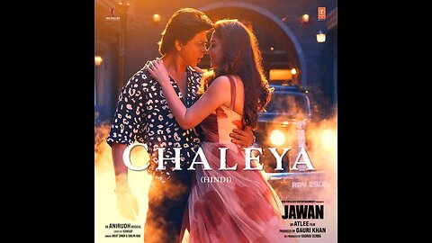 Jawan: Chaleya (Hindi) | Shah Rukh Khan | Nayanthara| | Arjit Singh Song