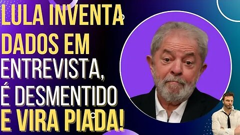 DILMOU: Lula inventa dados em entrevista, é desmentido e vira piada!