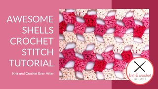 Awesome Shells Crochet Stitch Pattern Tutorial