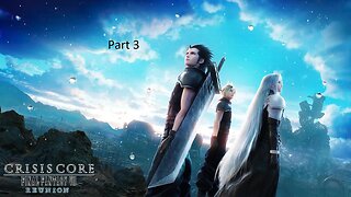 Crisis Core: Final Fantasy 7 Reunion - Part 3: Genesis