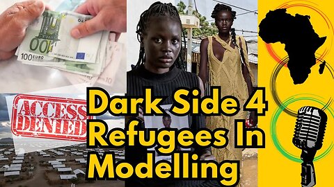 The Scandal Of Modeling Agencies In Refugee Camps