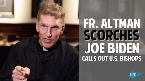 'Godless': Fr. Altman scorches Biden, Democrats for abortion stance while calling out US bishops