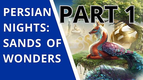 Persian Nights: Sands of Wonders Walkthrough 100% Achievements (No Commentary) Part 1