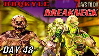 Total Mayhem at Judie Witch (7 Days to Die - Breakneck: Day 48)