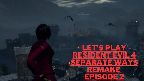 Resident Evil 4 Remake Separate Ways Episode 2