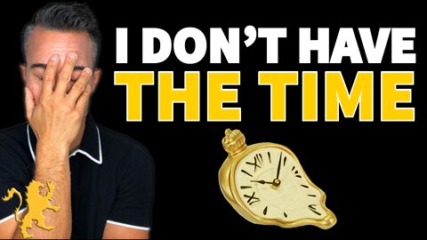 How to Overcome the "I Don't Have Time" Objection