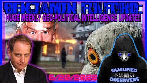BENJAMIN FULFORD:HUGE WEEKLY GEO-POLITICAL INTELLIGENCE UPDATE! 6/20/2022