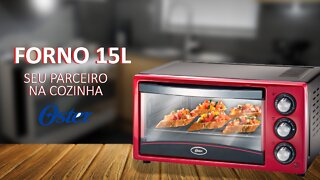 Forno 15L Oster - Análise completa