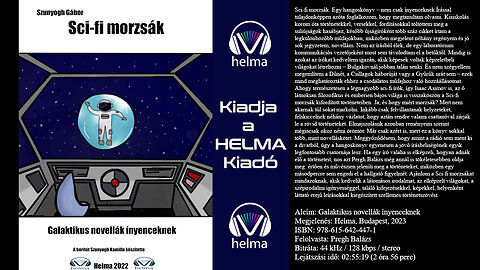 Szunyogh Gábor: Sci-fi morzsák (Galaktikus novellák ínyenceknek). Helma, Budapest, 2023