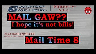 MAIL GAW? I hope its not bills! - Mail Time 8