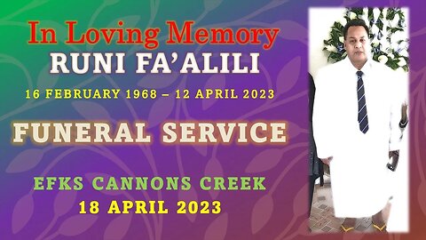 RUNI FA'ALILI's FUNERAL SERVICE (18 April 2023)