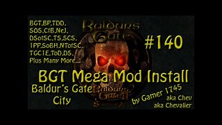 Let's Play Baldur's Gate Trilogy Mega Mod Part 140 - Baldur's Gate