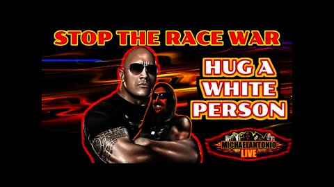 Stop The Race War: Hug A White Person Today!