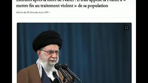 Emeutes après la mort de Nahel : L’Iran appelle la France à « mettre fin au traitement violent »
