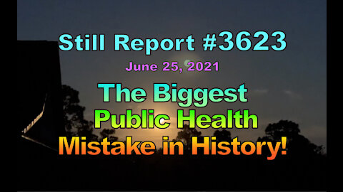 The Biggest Public Health Mistake in History!, 3623