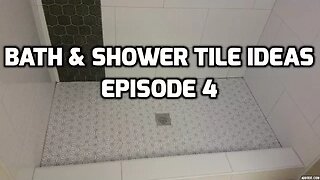 Bath & Shower Tile Ideas EPISODE 4 Waterfall Mosaic