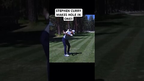 STEPHEN CURRY MAKES HOLE IN ONE!