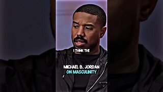 Michael B. Jordan On Masculinity