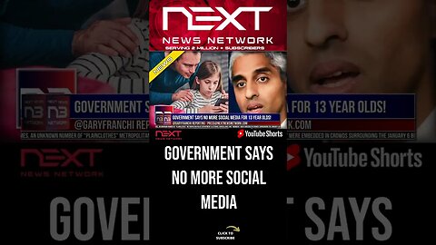 Government Says No More Social Media For 13 Year Olds! #shorts