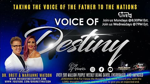 Voice of Destiny "LIVE" with Dr. Brett and Marianne Watson 3.13.23