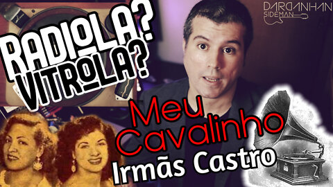 ONLY AUDIO - Old Song Brazilian - Meu Cavalinho - Irmãs Castro