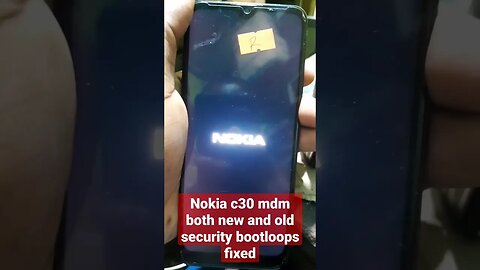 Nokia c30 mdm both new and old security bootloops fixed #mkopa #mdmlock #mdm