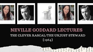 l Neville Goddard Lectures l Mystic Teachings l The Clever Rascal /The Unjust Steward