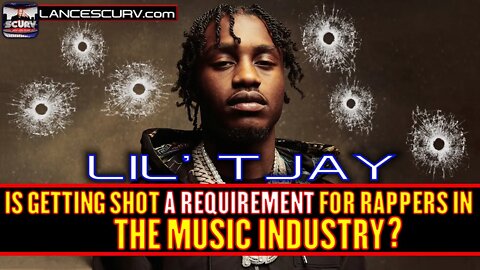 IS GETTING SHOT A REQUIREMENT FOR RAPPERS IN THE MUSIC INDUSTRY? - THE LANCESCURV PODCAST