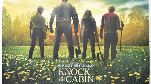 "KNOCK AT THE CABIN" (2023) #mnightshyamalan #apocalypse #horrorstories #moviereview