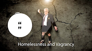 Ben Stein Short - Homelessness and Vagrancy