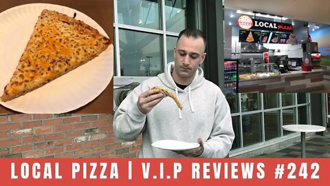 Local Pizza | V.I.P Reviews #242