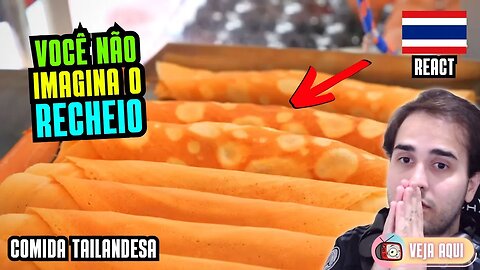 Essa SOBREMESA da TAILÂNDIA é DIFERENCIADA! Reagindo a COMIDAS DE RUA TAILANDESAS | Veja Aqui Reacts