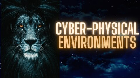 Cyber Physical Environments