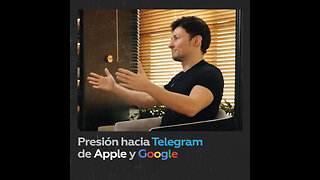 Creador de Telegram: "Apple y Google no son muy transigentes"