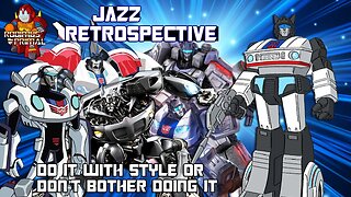Jazz Retrospective - The Autobot Who Does EVERYTHING With Style!