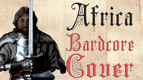 Africa (Medieval Parody Cover / Bardcore) Cover of Toto