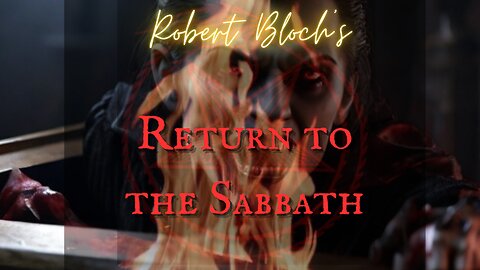 SATANIC HORROR: 'Return to the Sabbath' by Robert Bloch