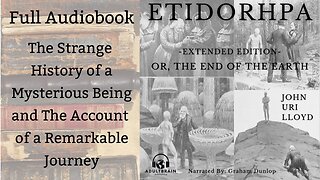 FULL Audiobook. ETIDORHPA, or, the End of the Earth PART2 The Strange History of a Mysterious Being