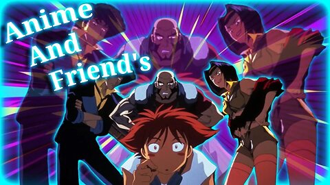 Anime and Friend's: Cowboy Bebop Part 1
