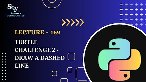 169. Turtle Challenge 2 - Draw a Dashed Line | Skyhighes | Python
