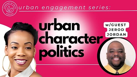 🌆Urban Character Politics:Dissecting the Mindset of poverty, Victimization & Vengeful Emotionalism