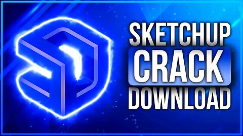How To Download "Sketchup Pro" For FREE | Crack