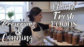 Preserving and Canning Farm Fresh Foods EP 8