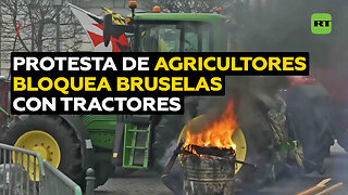 Protesta de agricultores bloquea Bruselas con tractores